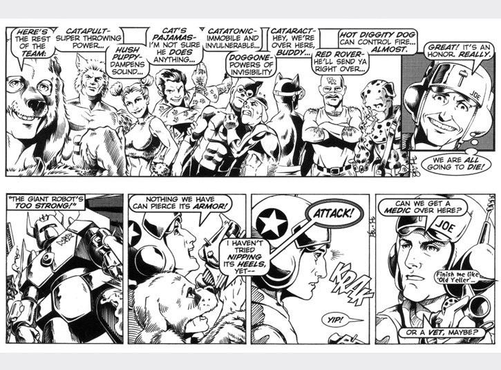 Joe is introduced to the Dumb Friends League and they do battle against the giant robot of the evil Mr. Roboto! Original art for each strip measures 4 x 13. Pen and ink and zip-a-tone with digital lettering. Pencils by Gabe Hernandez.